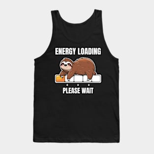 Energy Loading Please Wait Tank Top